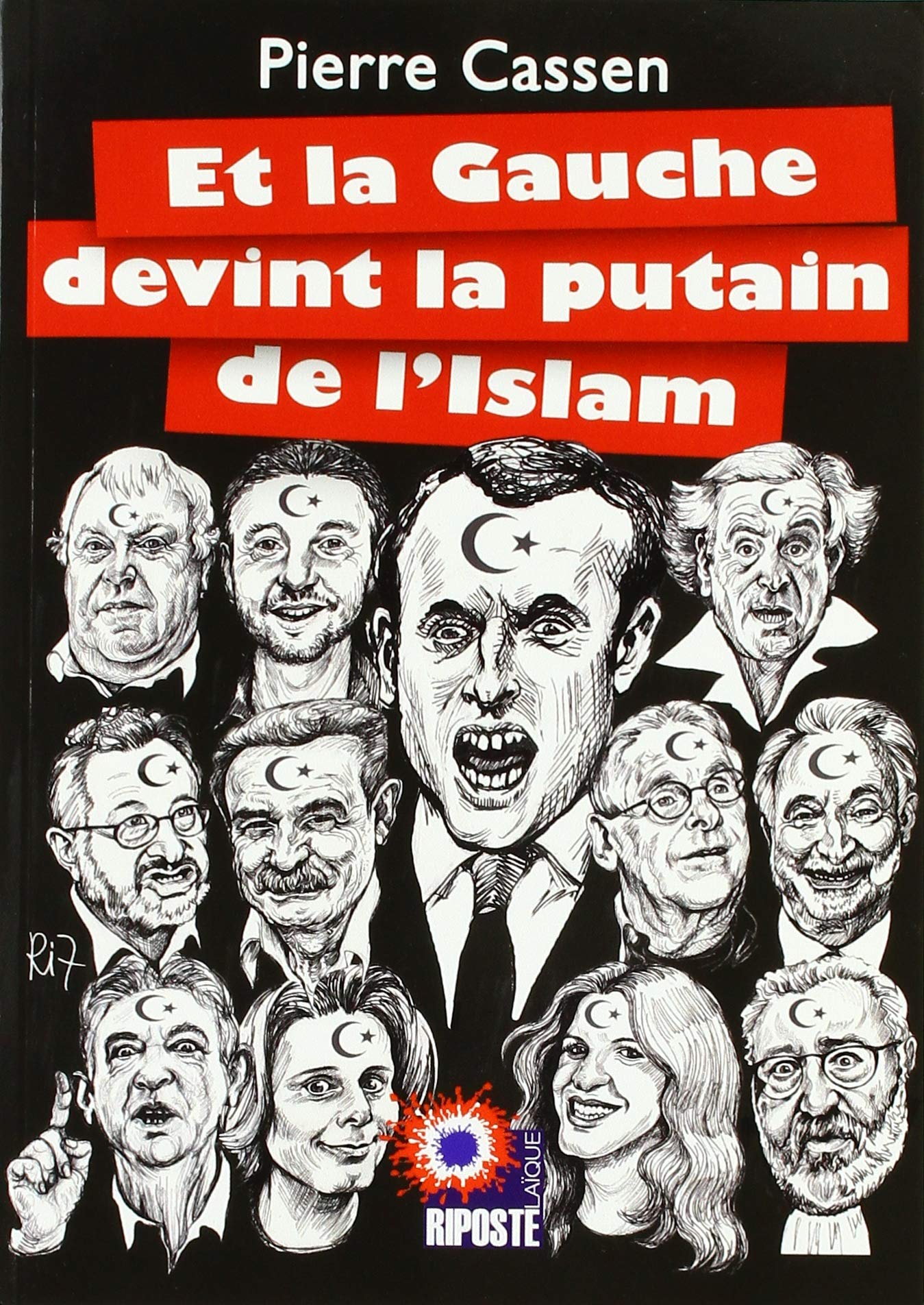 L’inexplicable participation de la Gauche française à sa propre destruction par les colons musulmans