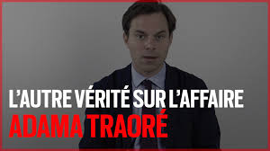 Vidéo: l’affaire Traoré exposée sans pathos par Louis de Raguenel