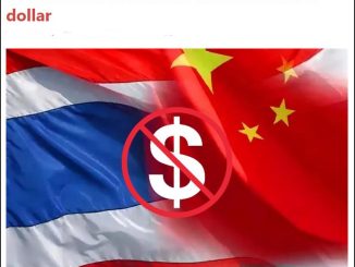 La Thaïlande et la Chine ne veulent plus du dollar US